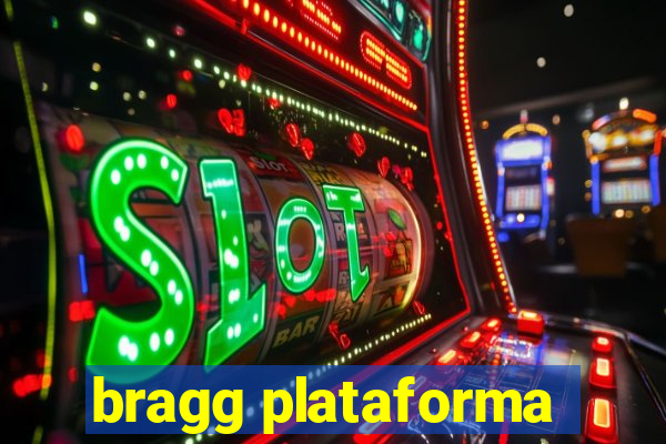 bragg plataforma